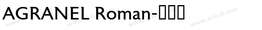AGRANEL Roman字体转换